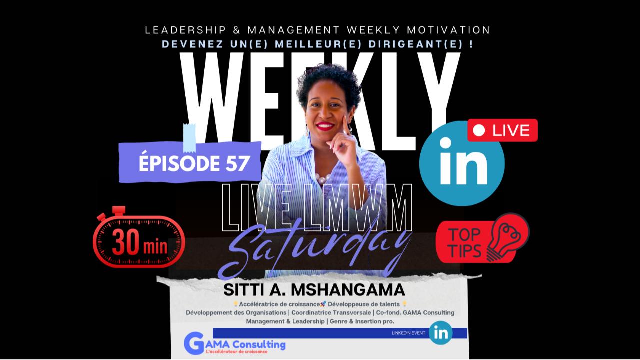 Leadership & Management Weekly Motivation Ep 57