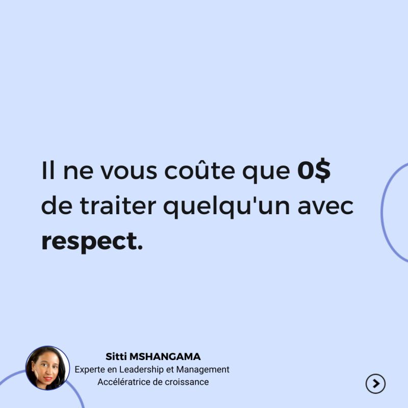 Traiter les gens avec respect